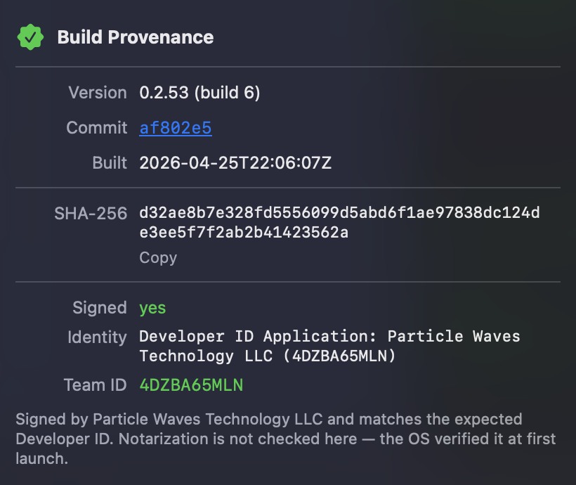 Build Provenance popover — version 0.2.53, commit af802e5 linked to GitHub, build date, SHA-256, signed by Developer ID Application Particle Waves Technology LLC, Team ID 4DZBA65MLN.